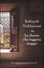La donna che leggeva troppo. eBook