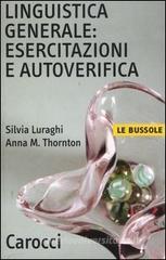 Linguistica generale: esercitazioni e autoverifica Linguistica generale: esercitazioni e autoverifica