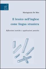 Il lessico nell'inglese come lingua straniera. Riflessioni teoriche e applicazioni pratiche
