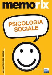 Psicologia sociale Psicologia sociale