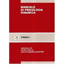 Manuale di psicologia dinamica Manuale di psicologia dinamica