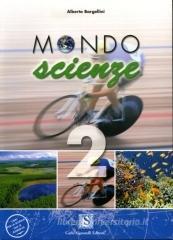Mondoscienze. Per le Scuole vol.2