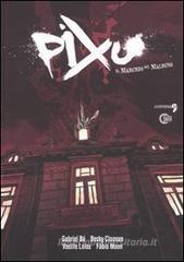 Il marchio del maligno. Pixu Il marchio del maligno. Pixu