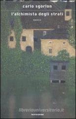 L' alchimista degli strati