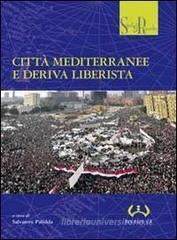 Citt� mediterranee e deriva liberista