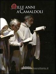 Mille anni a Camaldoli