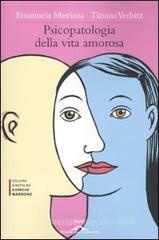 Psicopatologia della vita amorosa. eBook