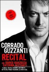 Recital. Con 2 DVD Recital. Con 2 DVD