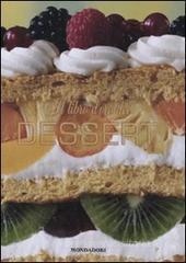 Il libro d'oro dei dessert Il libro d'oro dei dessert