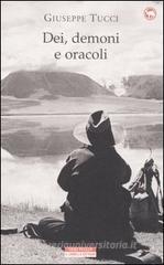 Dei, demoni e oracoli. La leggendaria spedizione in Tibet del 1933 Dei, demoni e oracoli. La leggendaria spedizione in Tibet del 1933
