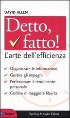 Detto, fatto! L'arte dell'efficienza Detto, fatto! L'arte dell'efficienza