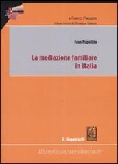La mediazione familiare in Italia La mediazione familiare in Italia