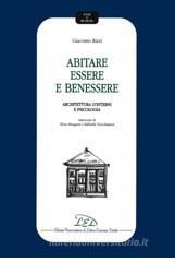 Abitare essere e benessere. Architettura d'interni e psicologia