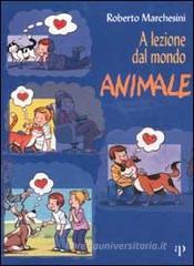 A lezione dal mondo animale A lezione dal mondo animale
