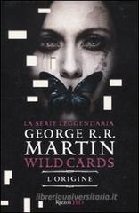 L' origine. Wild Cards L' origine. Wild Cards