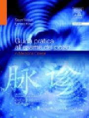 Guida pratica all'esame del polso in medicina cinese