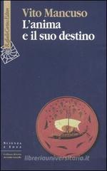 L' anima e il suo destino L' anima e il suo destino