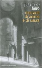 Mercanti di anime e di usura Mercanti di anime e di usura