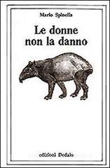 Le donne non la danno