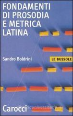 Fondamenti di prosodia e metrica latina Fondamenti di prosodia e metrica latina