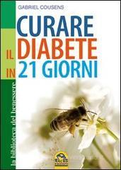 Curare il diabete in 21 giorni Curare il diabete in 21 giorni
