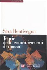 Teorie delle comunicazioni di massa Teorie delle comunicazioni di massa