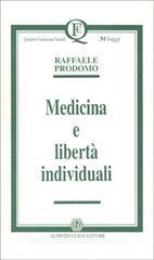 Medicina e libertą individuali Medicina e libertą individuali