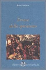 Errore dello spiritismo Errore dello spiritismo