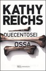 Duecentosei ossa Duecentosei ossa