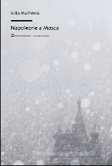 Napoleone a Mosca Napoleone a Mosca