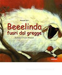 Beeelinda fuori dal gregge Beeelinda fuori dal gregge