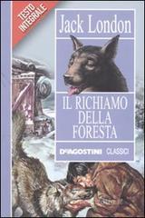 Il richiamo della foresta. Ediz. integrale Il richiamo della foresta. Ediz. integrale