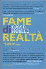 Fame di realt�. Un manifesto