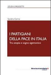 I partigiani della pace in Italia I partigiani della pace in Italia