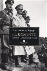 Auschwitz. I nazisti e la soluzione finale