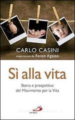 S� alla vita. Storia e prospettive del Movimento per la vita