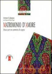 Matrimonio d'amore. Tracce per un cammino di coppia