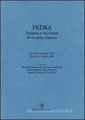 Fedra. Versioni e riscritture di un mito classico