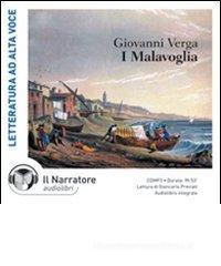 I Malavoglia. Audiolibro. CD Audio formato MP3. Ediz. integrale I Malavoglia. Audiolibro. CD Audio formato MP3. Ediz. integrale