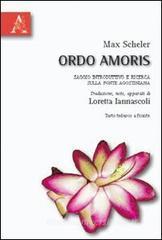Ordo amoris. Testo tedesco a fronte