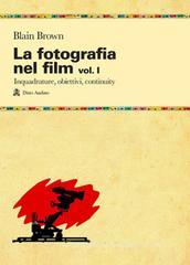 La fotografia nel film vol.1 La fotografia nel film vol.1