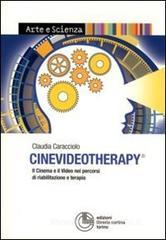 Cinevideotherapy. Il cinema e il video nei percorsi di riabilitazione e terapia