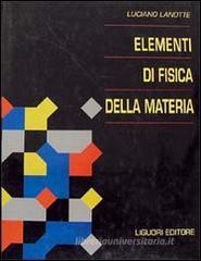 Elementi di fisica della materia Elementi di fisica della materia