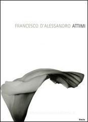 Attimi. Ediz. italiana e inglese