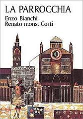 La parrocchia La parrocchia