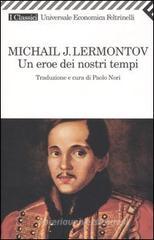Un eroe dei nostri tempi. eBook