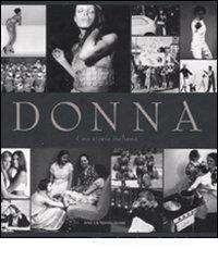 Donna. Una storia italiana Donna. Una storia italiana