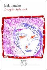 La figlia delle nevi La figlia delle nevi