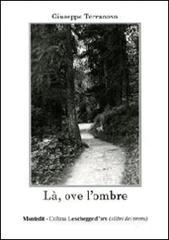 L�, ove l'ombre