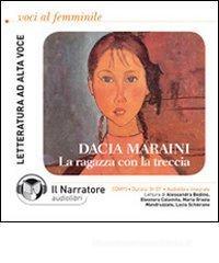 La ragazza con la treccia. Audiolibro. CD Audio formato MP3 La ragazza con la treccia. Audiolibro. CD Audio formato MP3